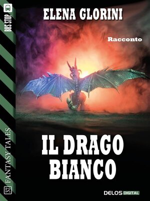 cover image of Il drago bianco
